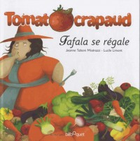 TomatOcrapaud : Fafala se régale