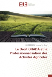 Le Droit OHADA et la Professionnalisation des Activités Agricoles