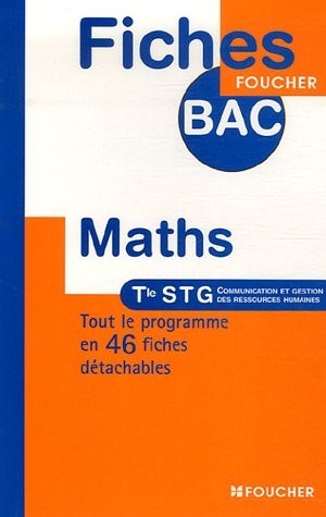Mathématiques Te STG Communication et gestion des ressources humaines