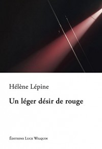 Un léger désir de rouge