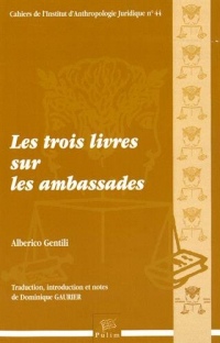 Les trois livres sur les ambassades (1Cédérom)