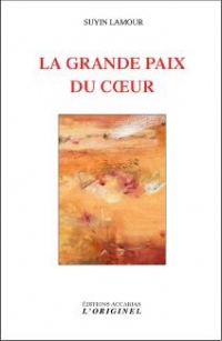 La grande paix du coeur