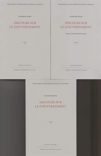 Discours sur le gouvernement : 3 volumes