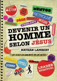 Devenir un homme selon Jésus