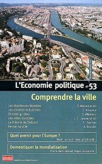 L'Economie politique, N° 53, Janvier 2012 : Comprendre la ville