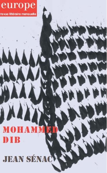 Mohammed Dib / Jean Senac - N  1094-1095-1096 Juin-Juillet-Aout 2020