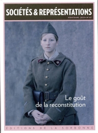 Le Gout de la Reconstitution - Societes et Représentations 47