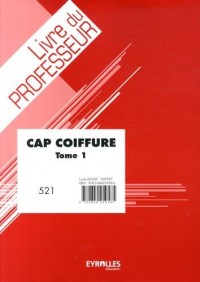 CAP coiffure Tome 1 : Livre du professeur