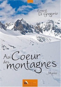 Au Coeur des Montagnes