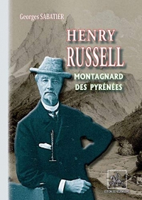 Henry Russell Montagnard des Pyrénées