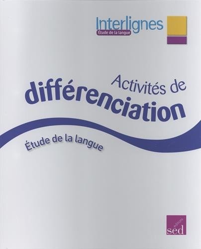 Etude de la langue CM2 Interlignes : Activités de différenciation
