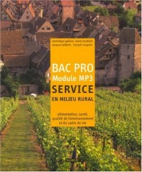 Service en milieu rural Bac Pro Module MP3 : Alimentation, santé, qualité de l'environnement et du cadre de vie en milieu rural, cours et exercices résolus