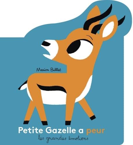 Petite Gazelle a peur: Nouvelle édition