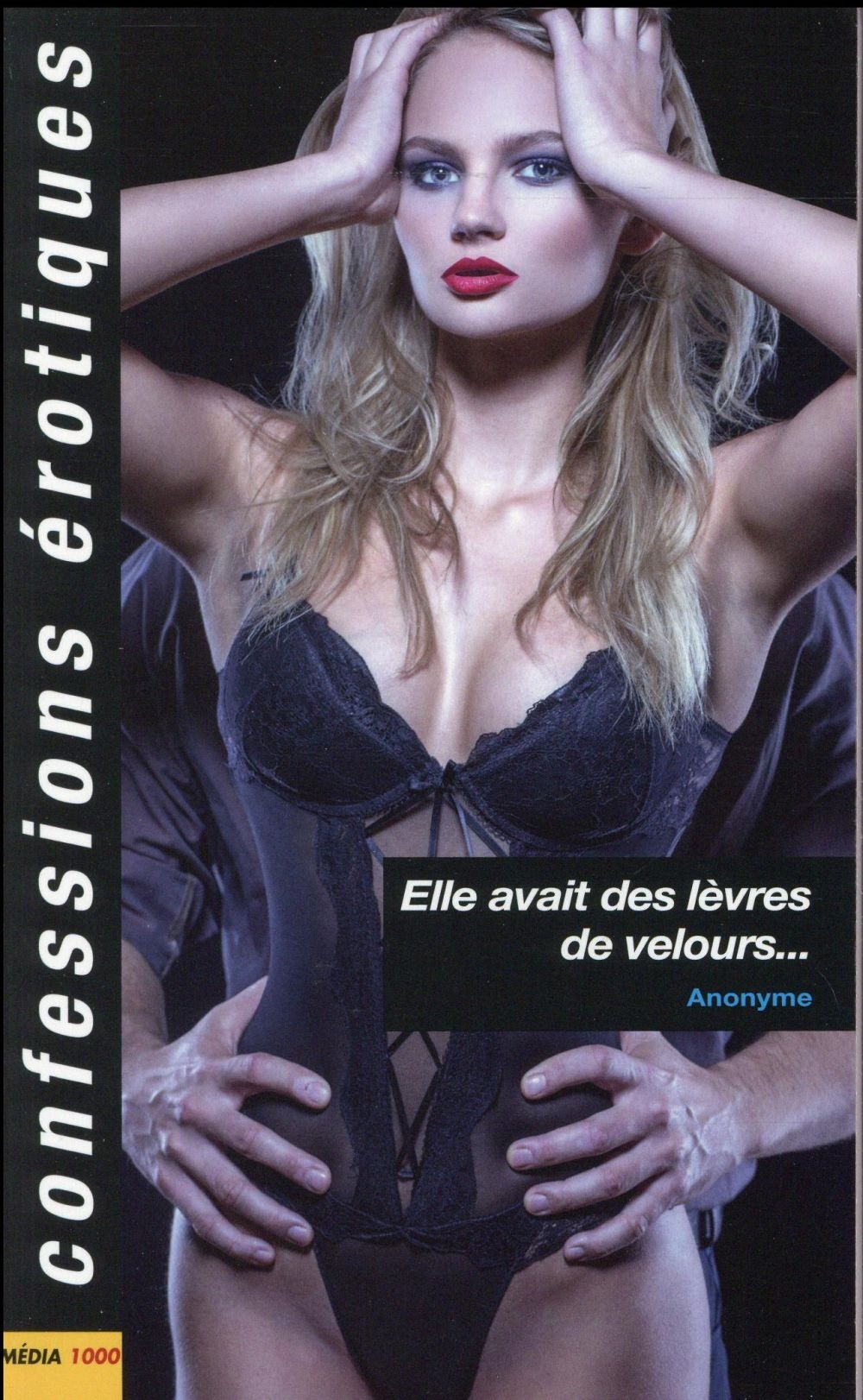 Elle avait des lèvres de velours.