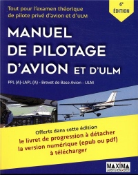 Manuel de pilotage d'avion et d'ULM - 6ème édition