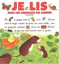 Je lis avec les animaux du jardin