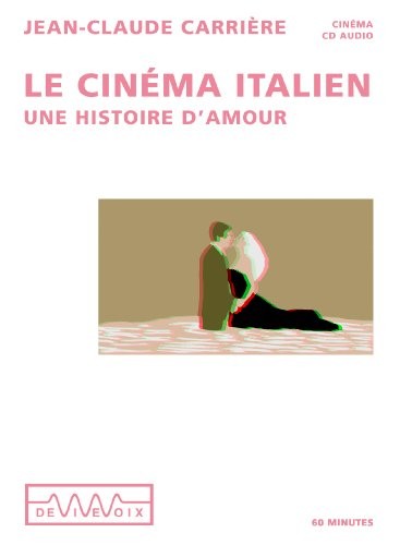 Le cinéma italien : Une Histoire d'amour