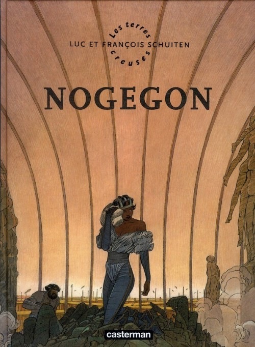 Les Terres Creuses, Tome 3 : Nogegon
