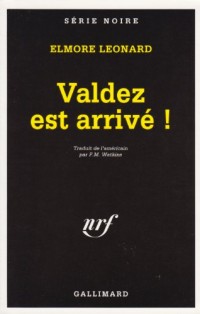 Valdez est arrivé !