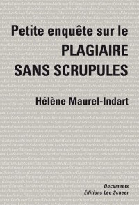 Petite enquête sur le plagiaire sans scrupule