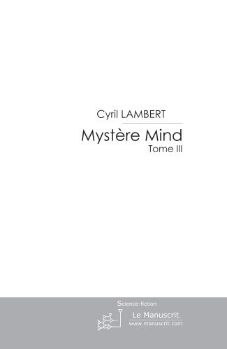 Mystère Mind Tome 3: Le Ciel Infini