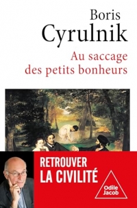 Au saccage des petits bonheurs