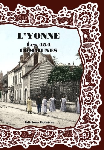L'Yonne les 454 communes