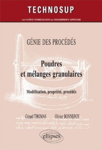 Poudres & Mélanges Granulaires Modélisation Propriété Procédés Niveau C