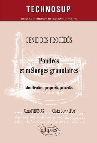 Poudres & Mélanges Granulaires Modélisation Propriété Procédés Niveau C