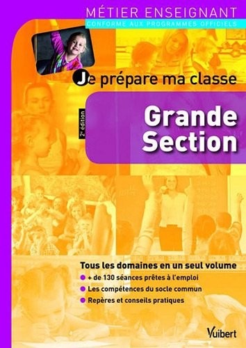 Je prépare ma classe grande section - Métier enseignant