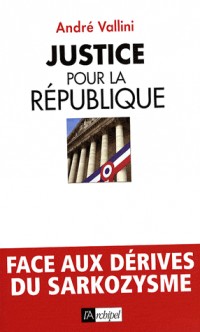 Justice pour la République : Réquisitoire contre le populisme par le président de la commission Outreau
