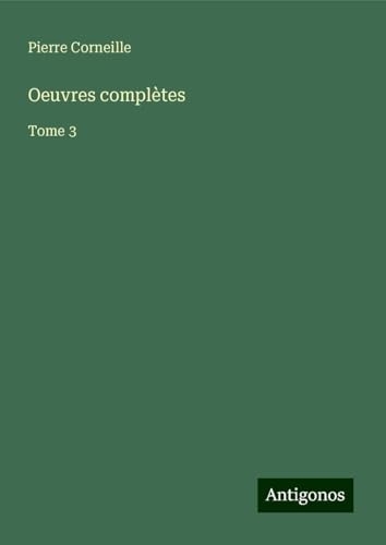 Oeuvres complètes: Tome 3 [9783388625287]
