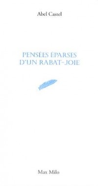 Pensées éparses d'un rabat-joie