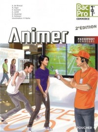 Passeport Vendeurs Animer 1re Tle Bac Pro