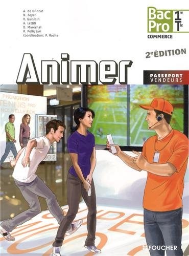 Passeport Vendeurs Animer 1re Tle Bac Pro