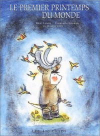 Le Premier Printemps du monde