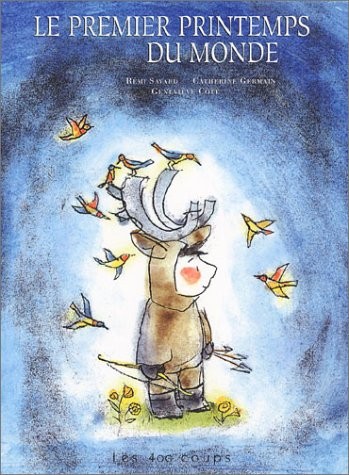 Le Premier Printemps du monde
