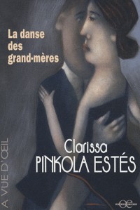 La danse des grand-mères : Sur la jeunesse de l'âge mûr et la maturité de la jeunesse