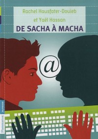 De Sacha à Macha