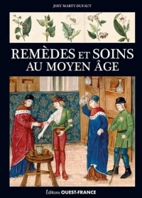 Remèdes et soins au Moyen Âge