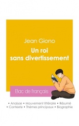 Réussir son Bac de français 2026 : Analyse du roman Un roi sans divertissement de Jean Giono