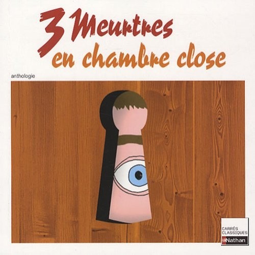 3 MEURTRES CHAMBRE CLOSE N40