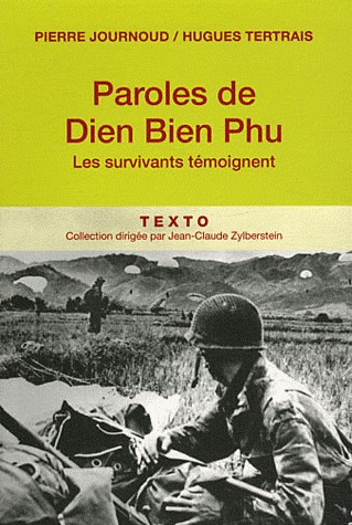 Paroles de Dien Bien Phu : Les survivants témoignent