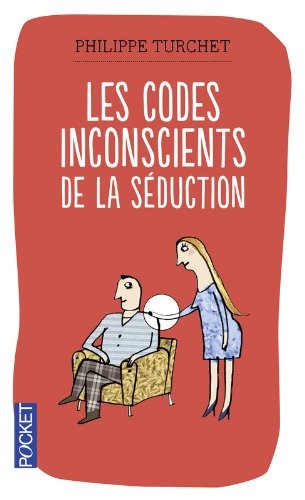 Les codes inconscients de la séduction