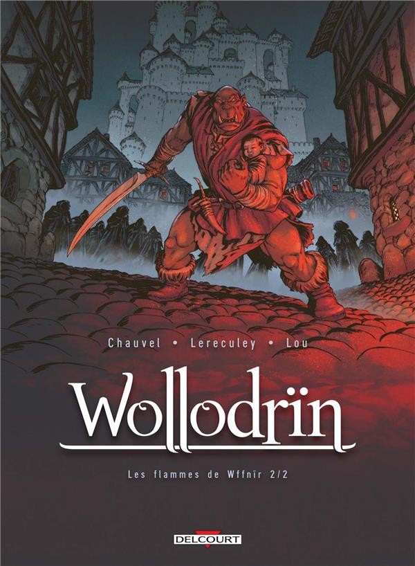 Wollodrïn T08. Les flammes de Wffnïr 2/2
