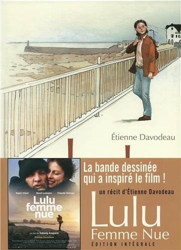 Lulu Femme Nue: L'intégrale