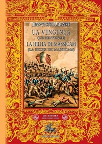 Ua vengença • La Hilha de Massicam: (ouvrage en gascon)