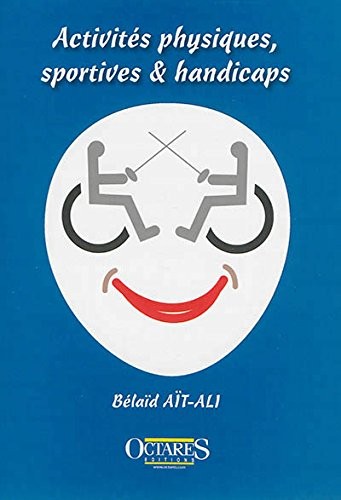 Activites physiques, sportives & handicaps
