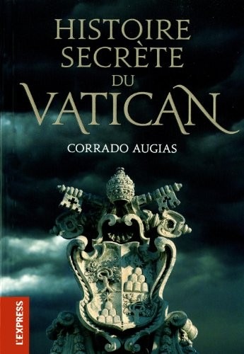 HISTOIRE SECRETE DU VATICAN