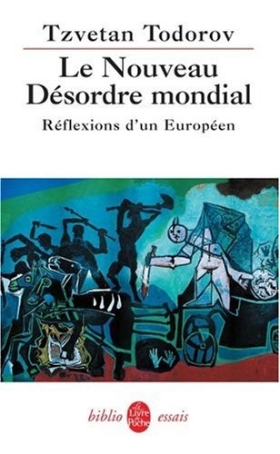 Le Nouveau Désordre mondial: Réflexions d'un Européen